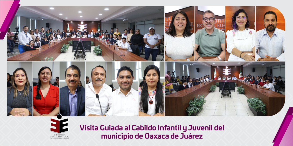 El IEEPCO recibe al Cabildo Infantil y Juvenil del Municipio de Oaxaca de Juárez