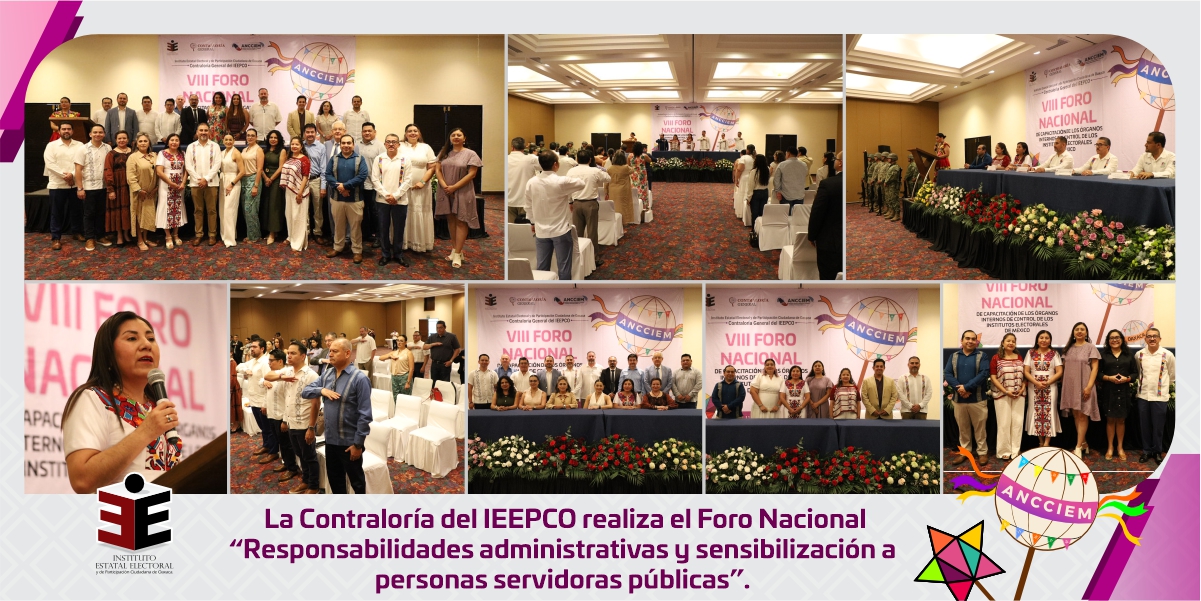 La Contraloría del IEEPCO realiza el Foro Nacional Responsabilidades administrativas y sensibilización a personas servidoras públicas