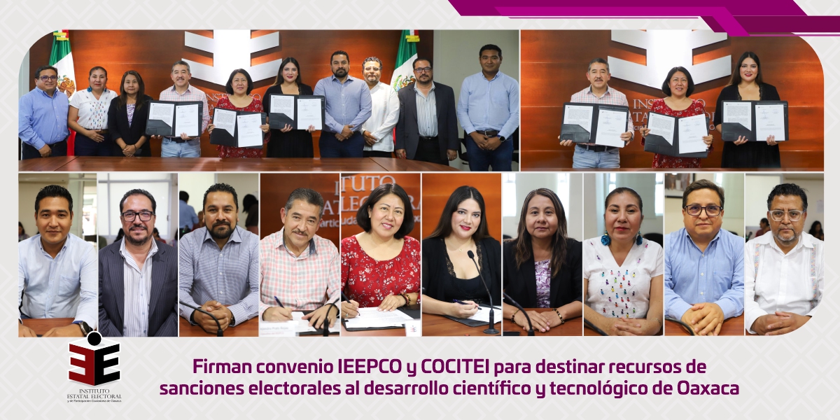 Firman convenio IEEPCO y COCITEI para destinar recursos de sanciones electorales al desarrollo científico y tecnológico de Oaxaca