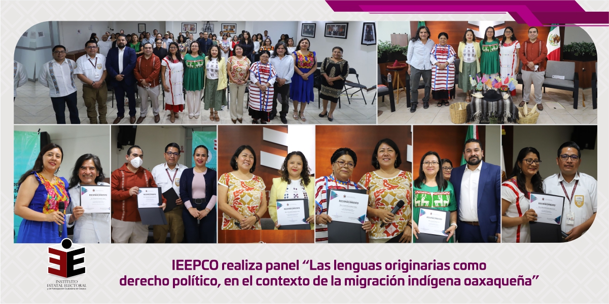 IEEPCO realiza panel Las lenguas originarias como derecho político, en el contexto de la migración indígena oaxaqueña