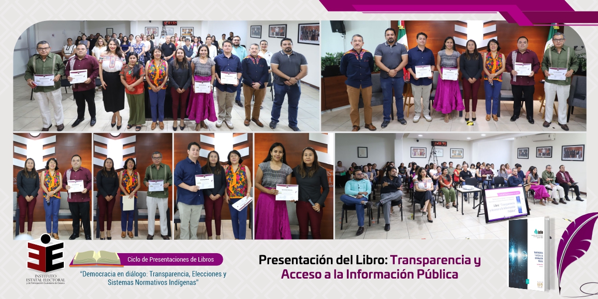 IEEPCO inicia ciclo de presentaciones de libros Democracia en diálogo: Transparencia, Elecciones y Sistemas Normativos con la obra Transparencia y Acceso a la Información Pública