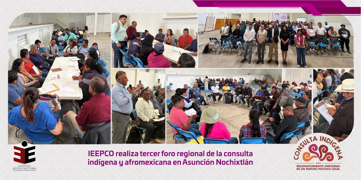 IEEPCO realiza tercer foro regional de la consulta indígena y afromexicana en Asunción Nochixtlán