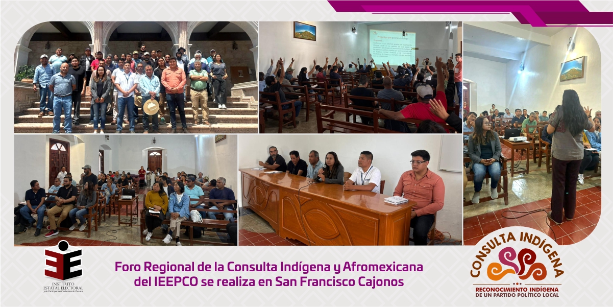 Foro Regional de la Consulta Indígena y Afromexicana del IEEPCO se realiza en San Francisco Cajonos