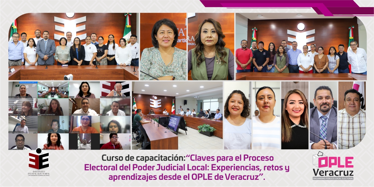 IEEPCO realiza curso de capacitación “Claves para el Proceso Electoral del Poder Judicial Local: experiencias, retos y aprendizajes desde el OPLE de Veracruz”